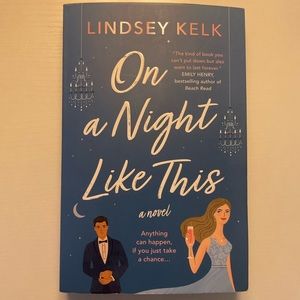 On a Night Like This, a novel by Lindsey Kelk